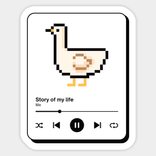 'Story of my life' Cute Duck Music Player Design Sticker